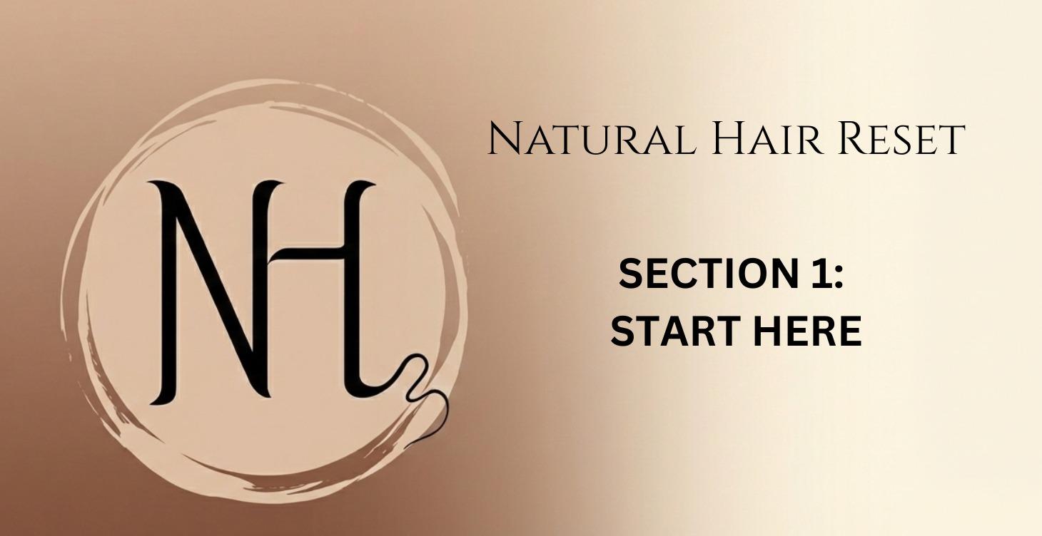 Start Here: The Natural Hair Reset