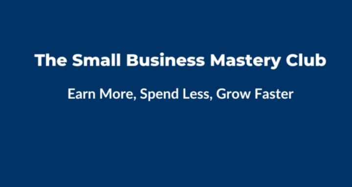 Small Business Mastery Club