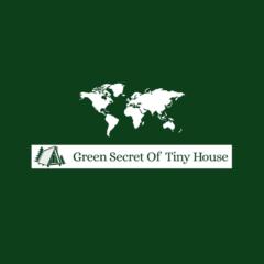 Green Secret Of Tiny House