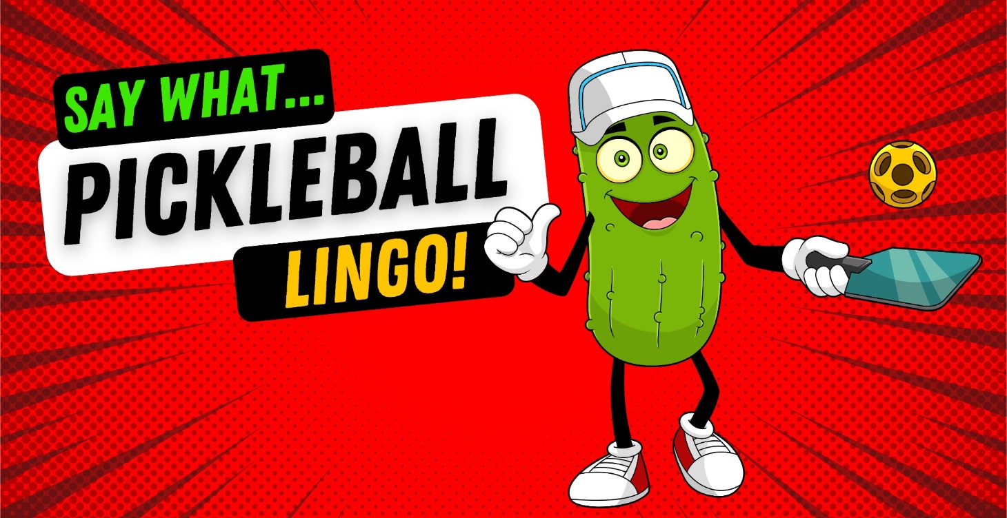 Pickleball Lingo