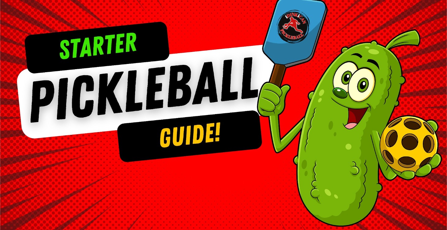Pickleball Starter Guide!