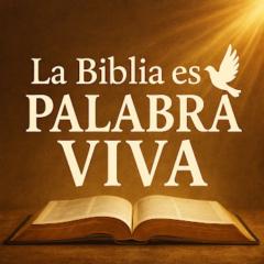 La Biblia Es Palabra Viva