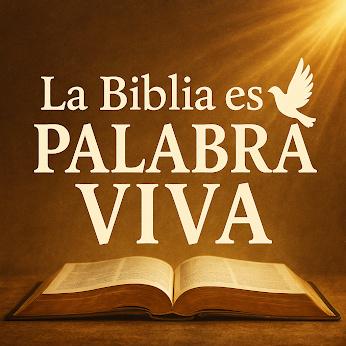 La Biblia Es Palabra Viva