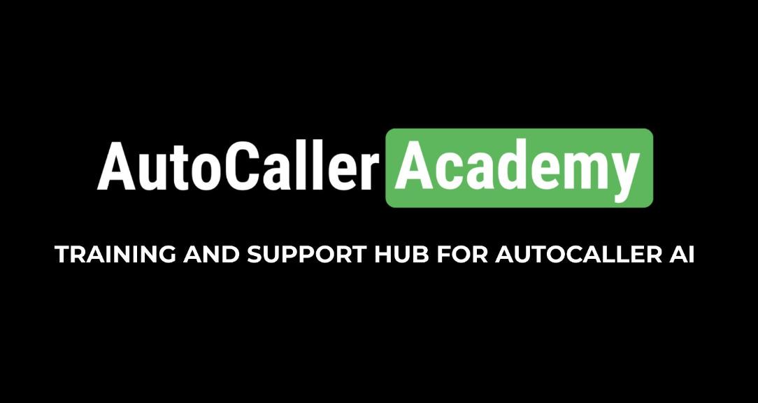 AutoCaller Academy