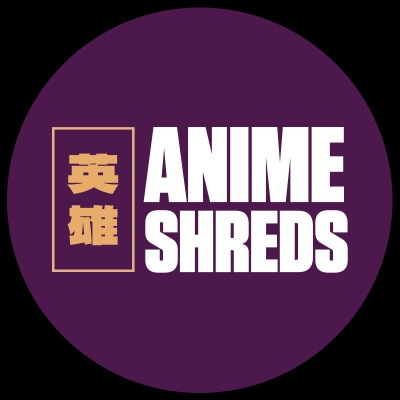 Anime Shreds