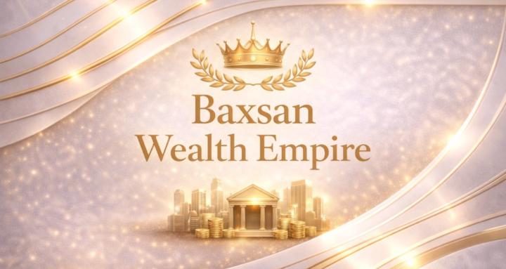 Baxsan Wealth Empire 