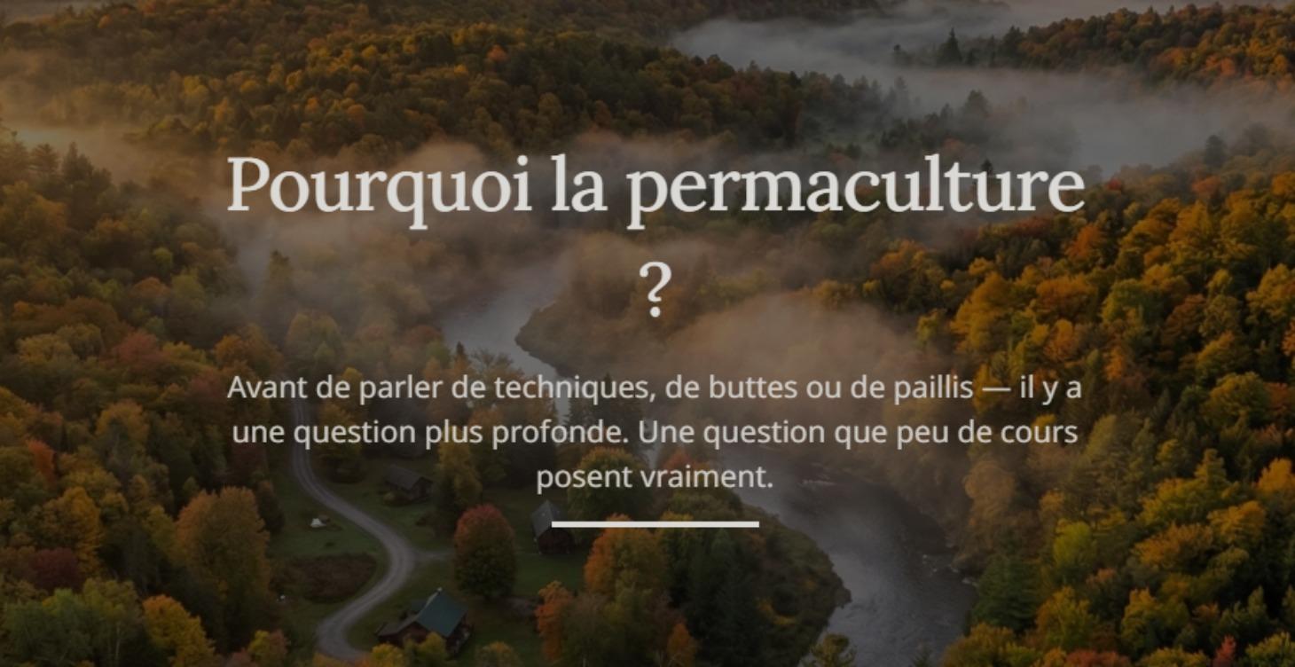 Pourquoi la permaculture ?