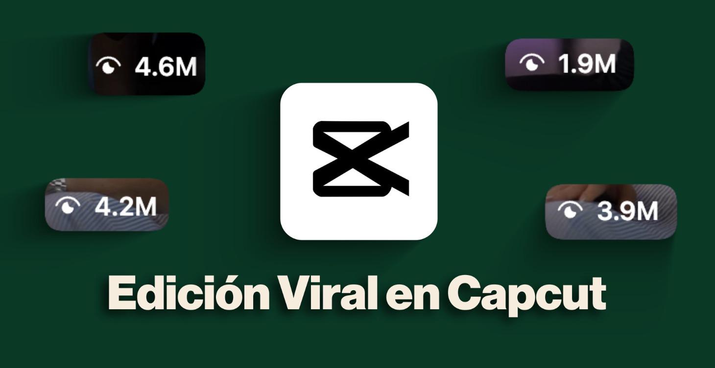 Edición Viral en Capcut