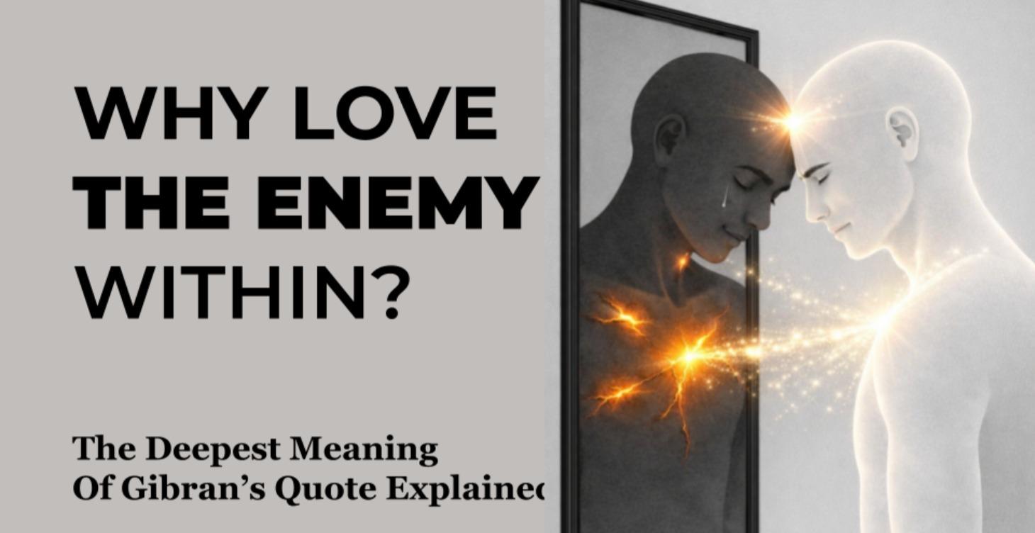 Love the Enemy Within