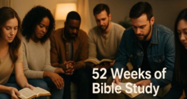 52 weeks of Bible study!