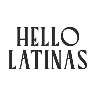Hello Latinas