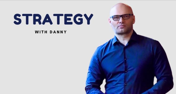 Strategy with Danny 