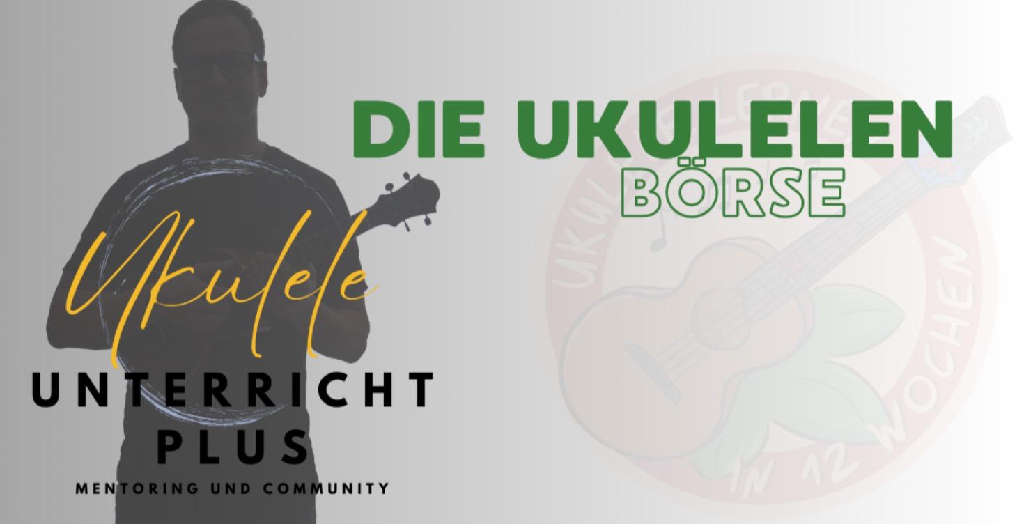 Die Ukulelen Börse