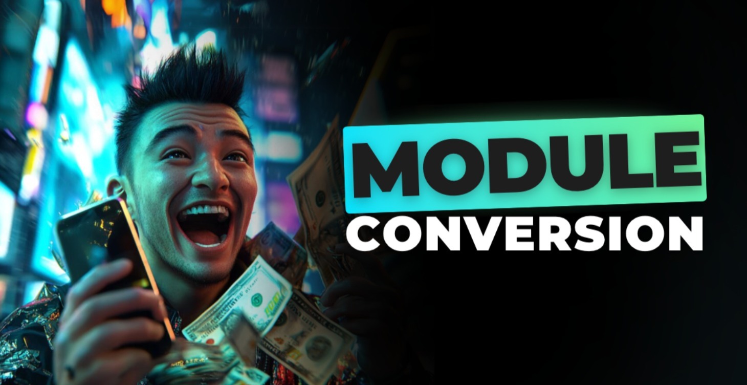 MODULE V - CONVERSION