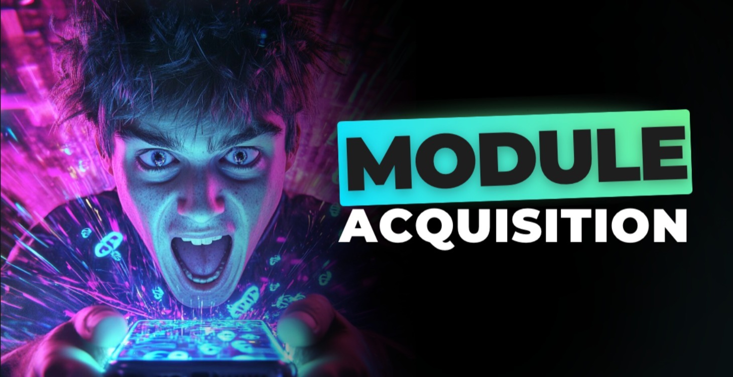 MODULE IV -  ACQUISITION