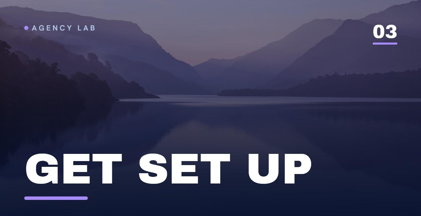 Get Set Up