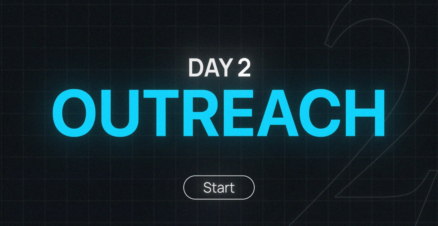 Day 2: Outreach