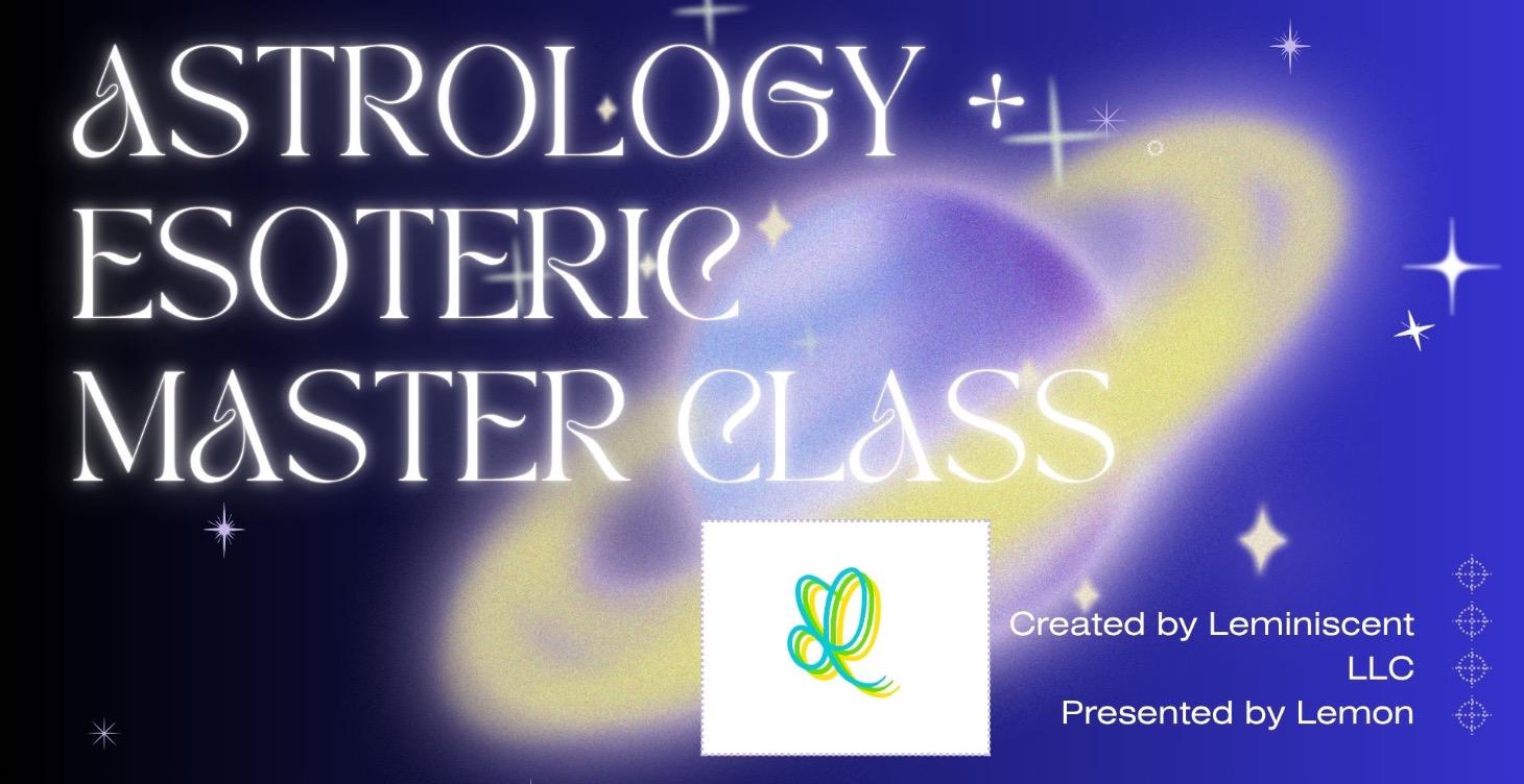 Astrology Esoteric Masterclass 201