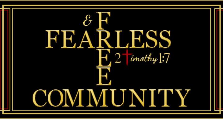 Fearless and Free Community