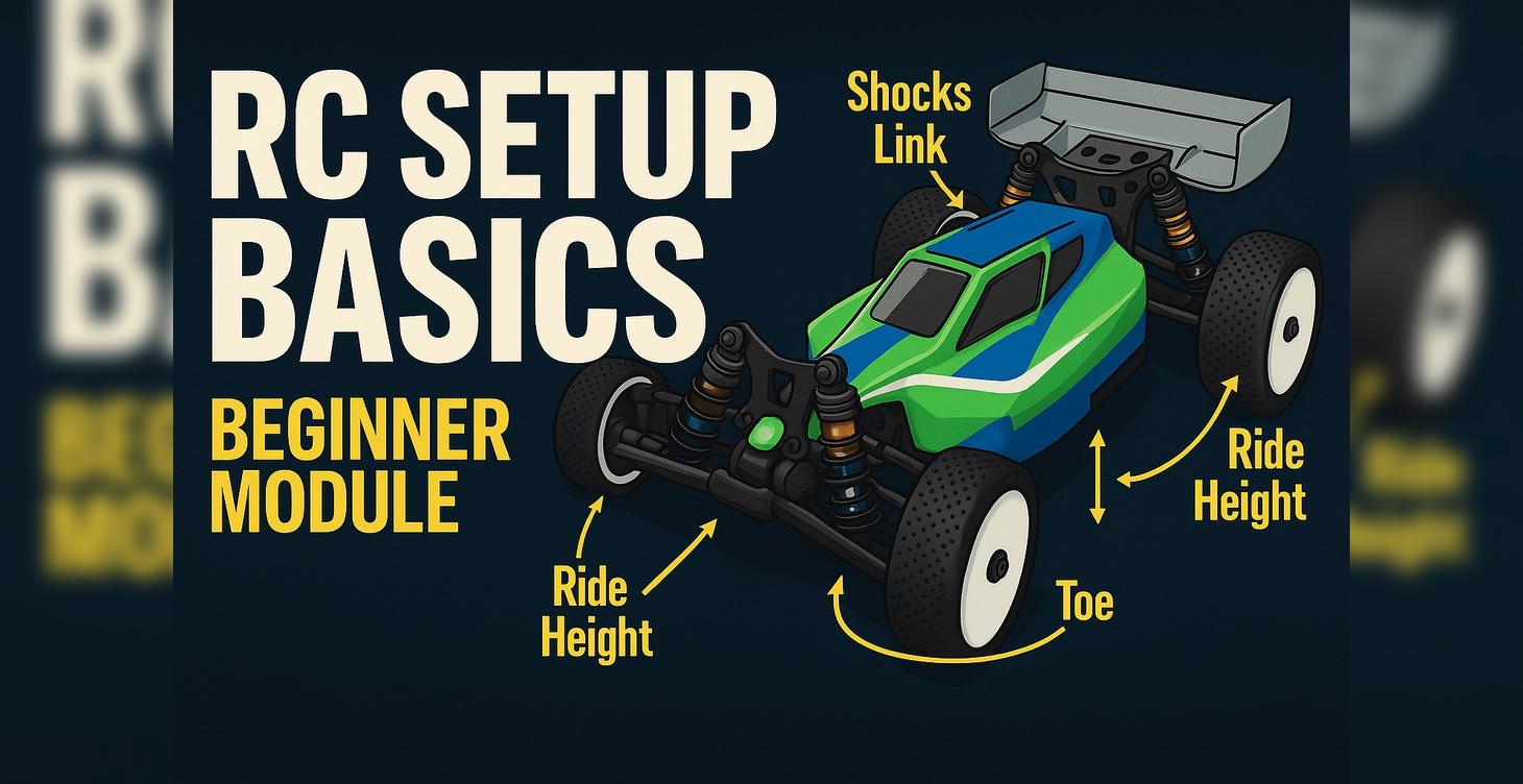 RC Setup Basics: Beginner Module