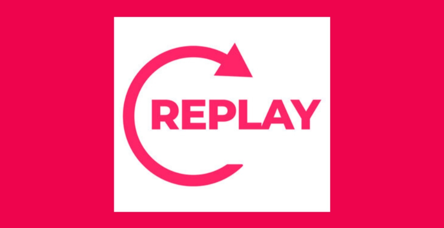 REPLAYS
