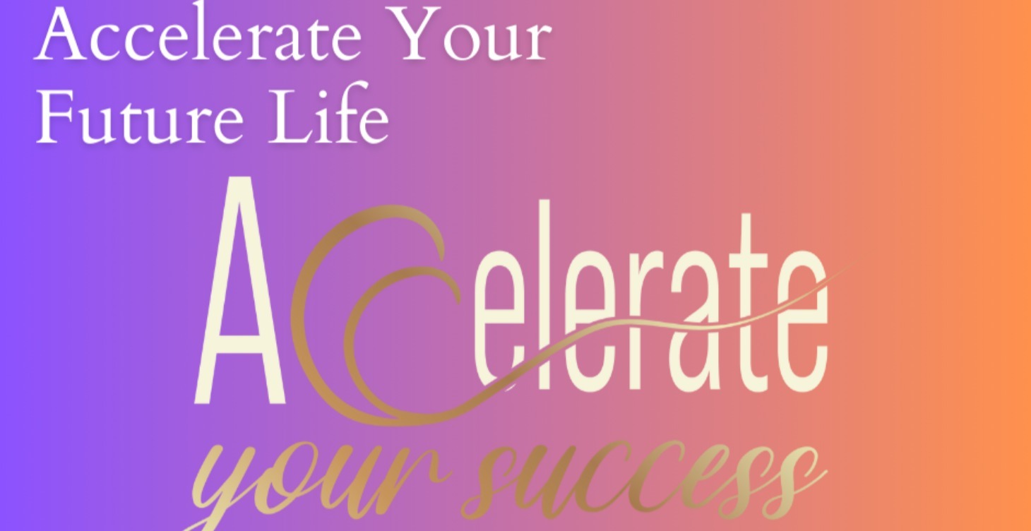 ACCELERATE YOUR FUTURE LIFE MEMBERSHIP