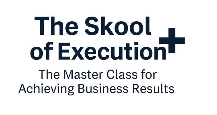 Skool of Business Execution