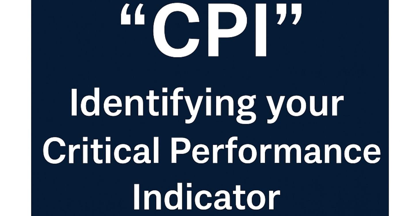 Step 3: Whats Critical? CPI