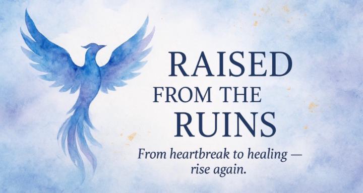 Raised From The Ruins