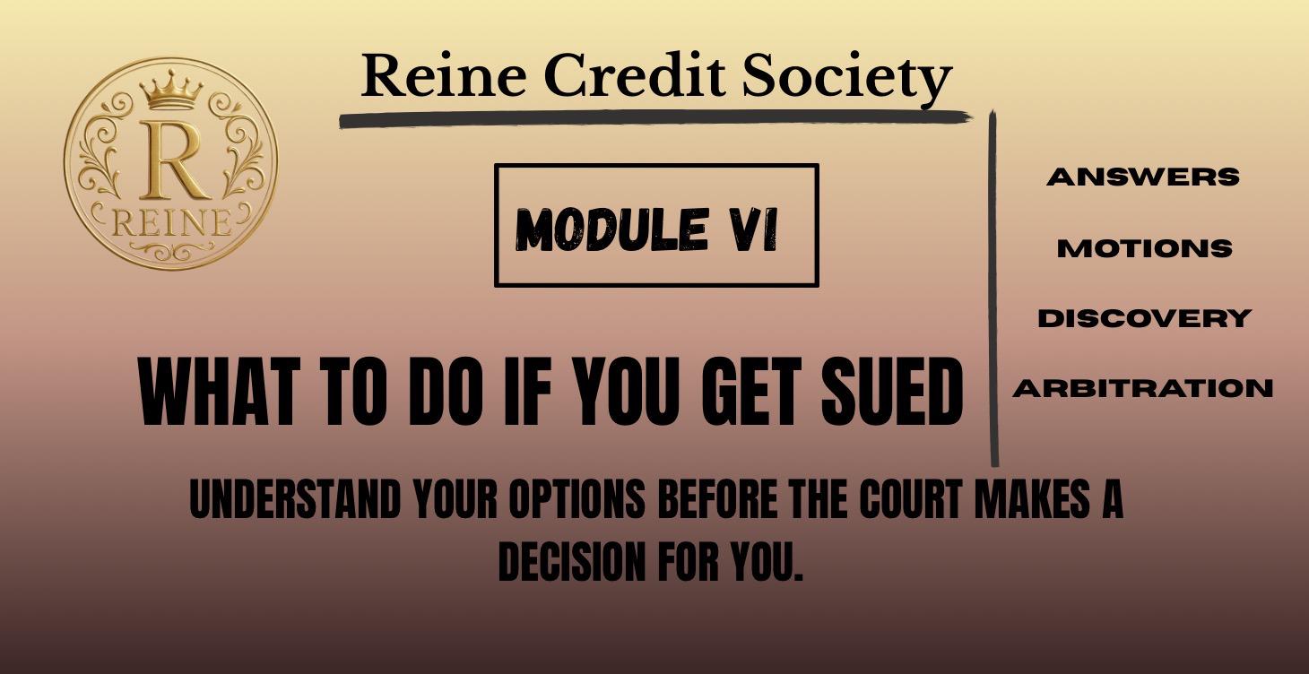 MODULE VI | WHAT TO DO IF YOU GET SUED