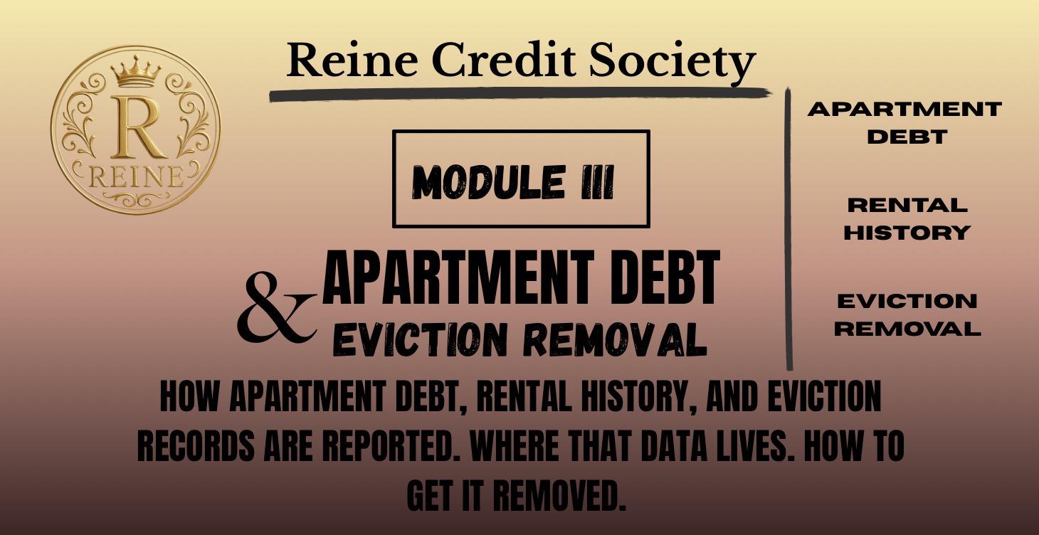 MODULE III | APARTMENT DEBT & EVICTION REMOVAL