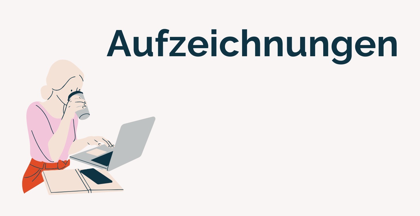 Aufzeichnungen