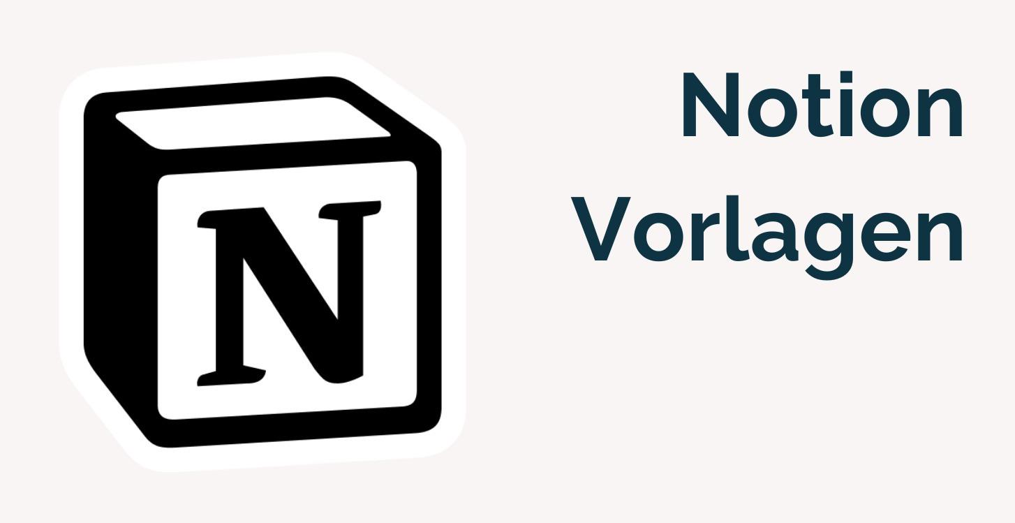 Kostenlose Notion Vorlagen