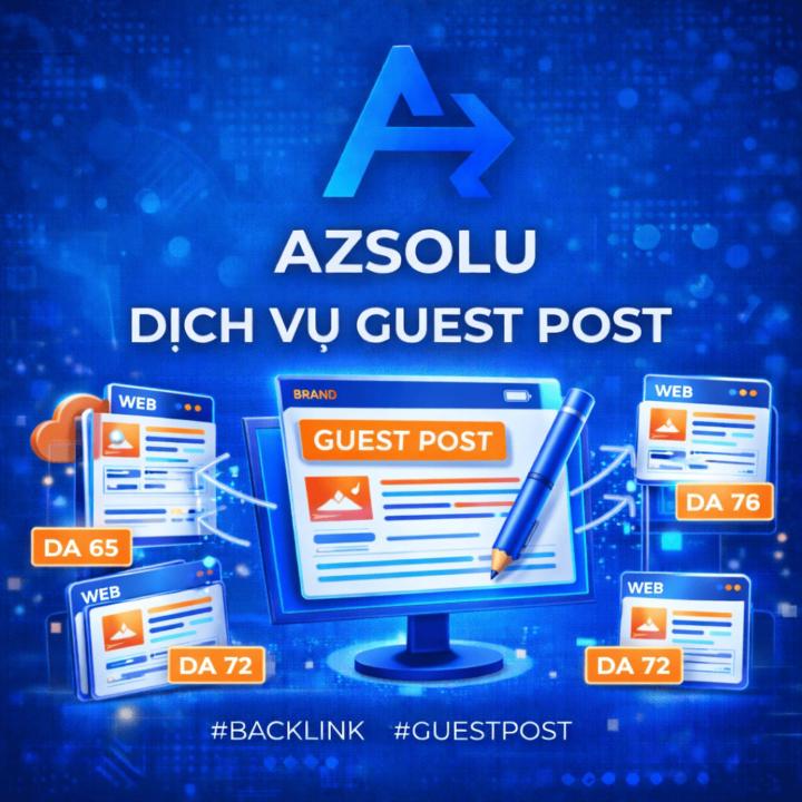 Dịch Vụ Guest Post Azsolu