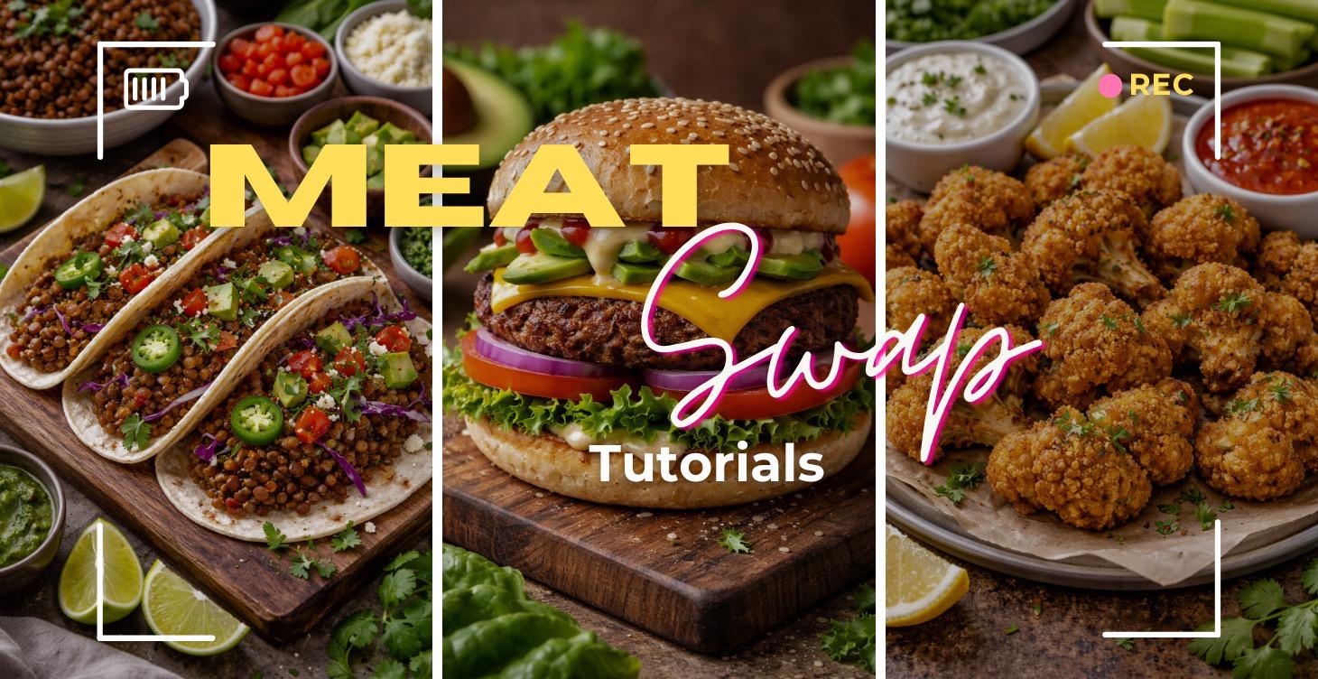 Meat Replacement Tutorials