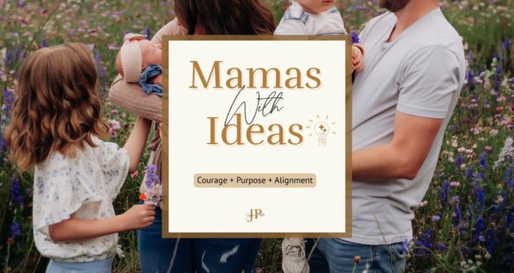 Mamas With Ideas™