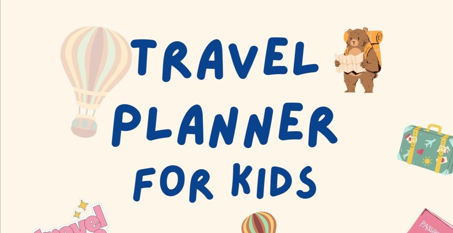 Travel Planner for Kids