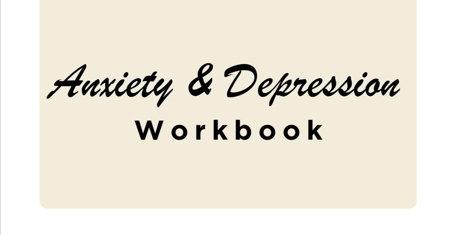 Anxiety and Depression Workbook