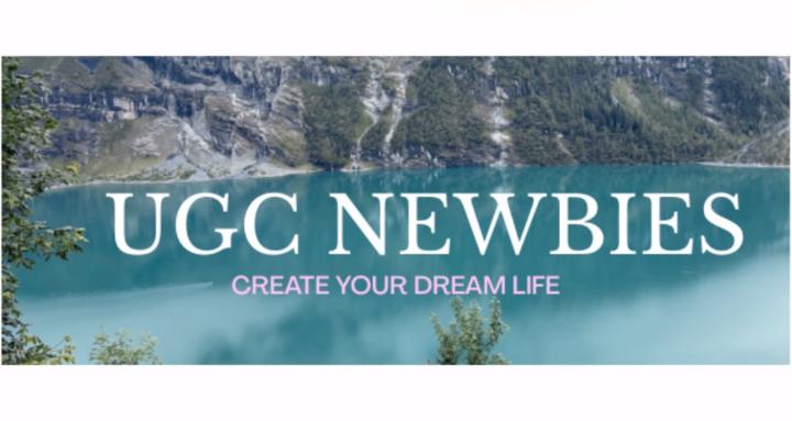 UGC Newbies