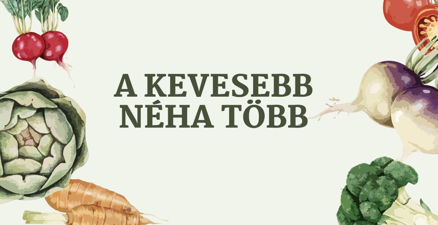 A kevesebb néha több