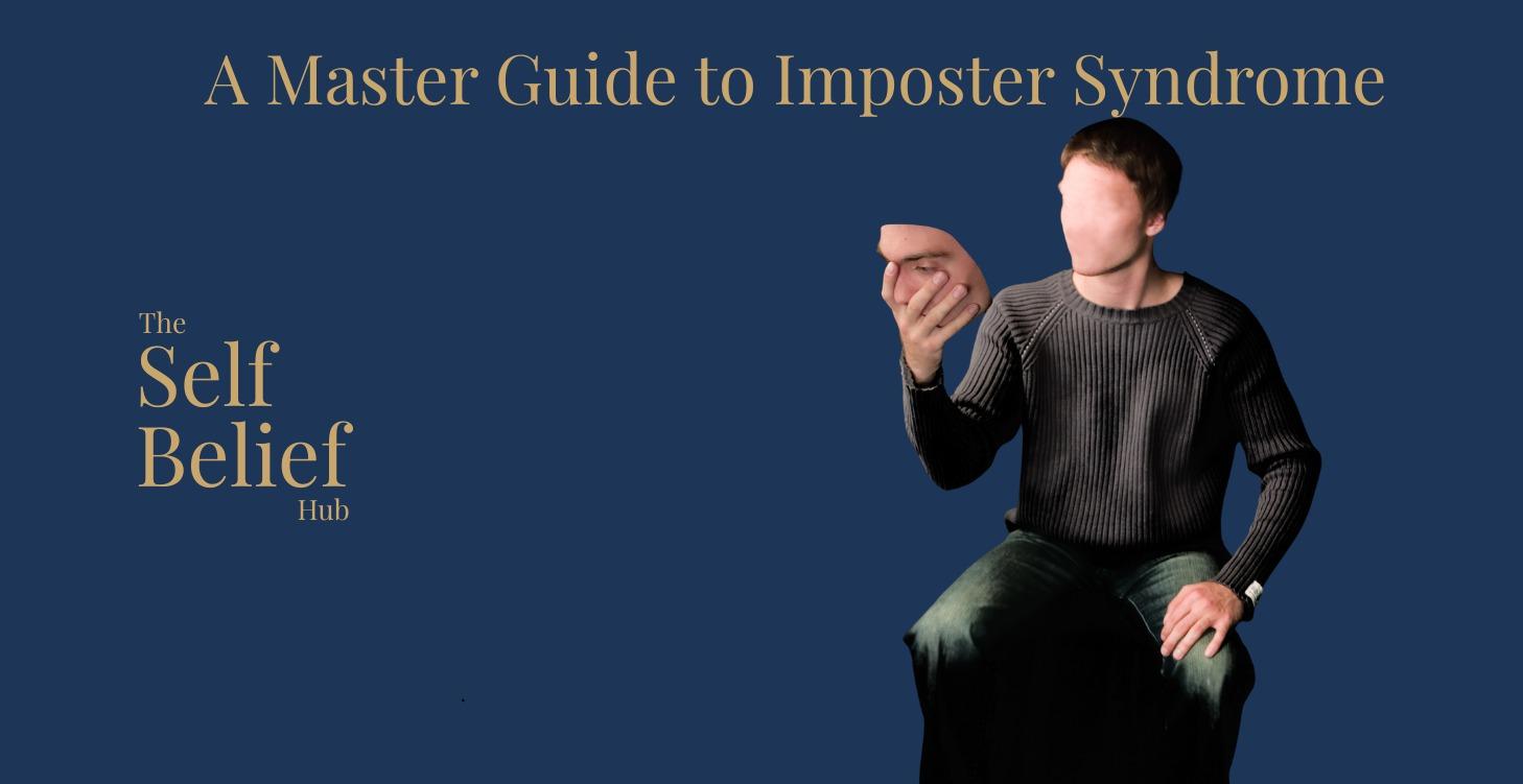 A Master Guide to Imposter Syndrome