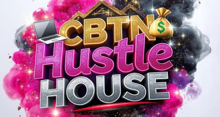 CBTN Hustle House