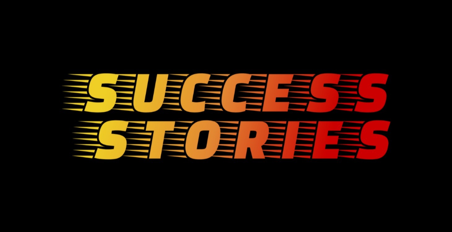 SUCCESS STORIES