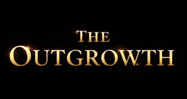 The Outgrowth