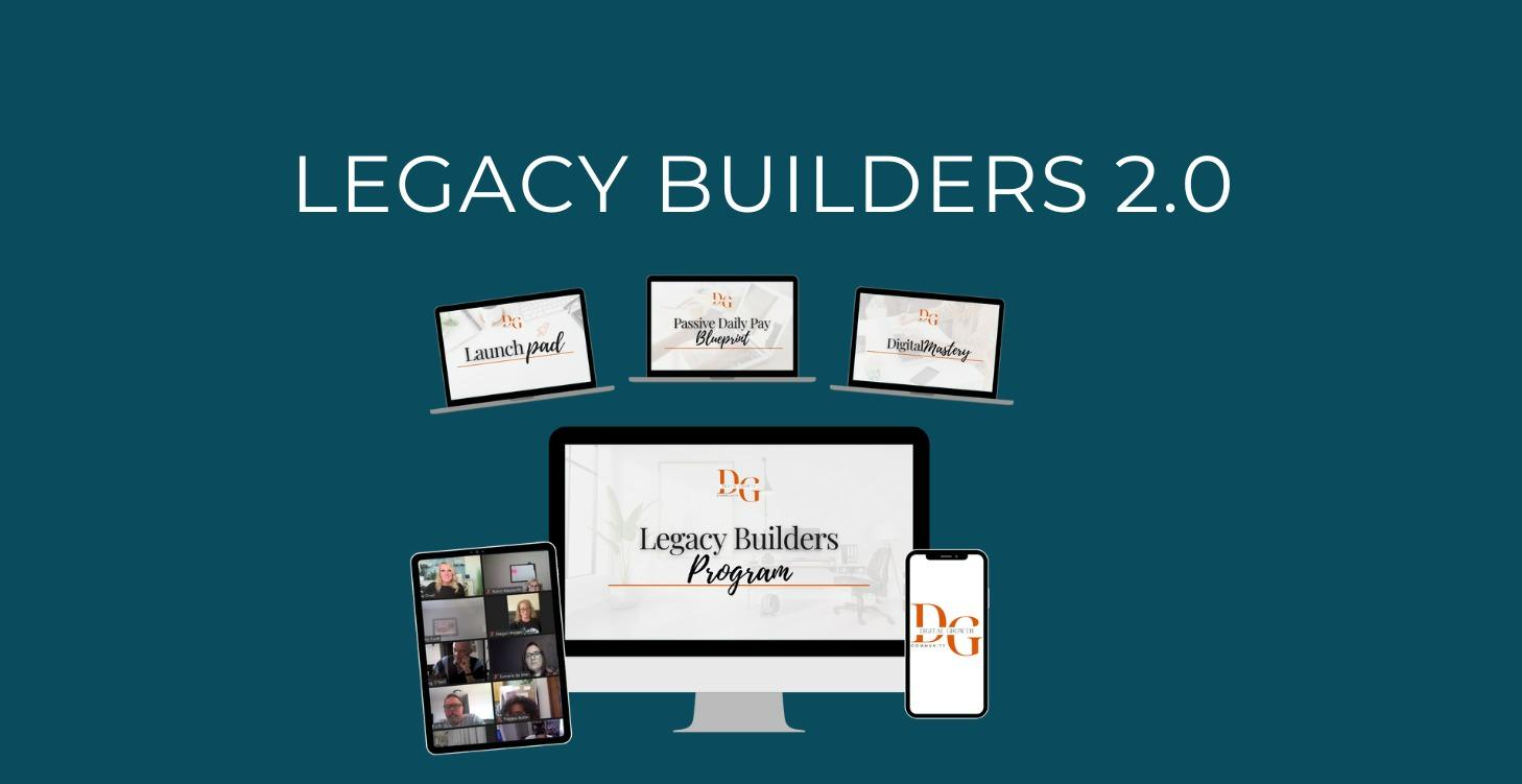 The Legacy Builder Program 2.0