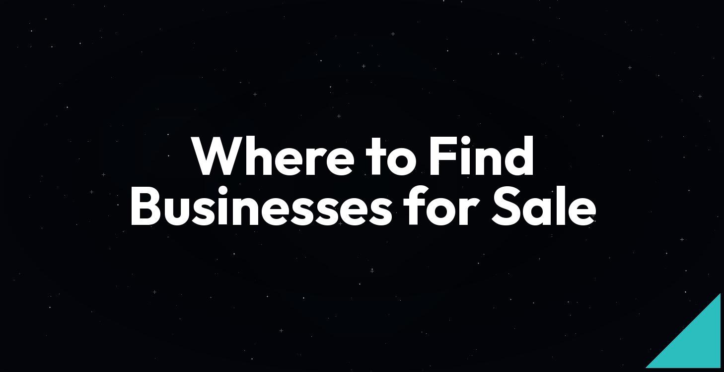 MODULE 3: Where to Find Businesses for Sale