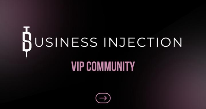 The Business Injection - VIP