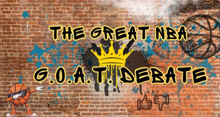 The Great NBA GOAT Debate