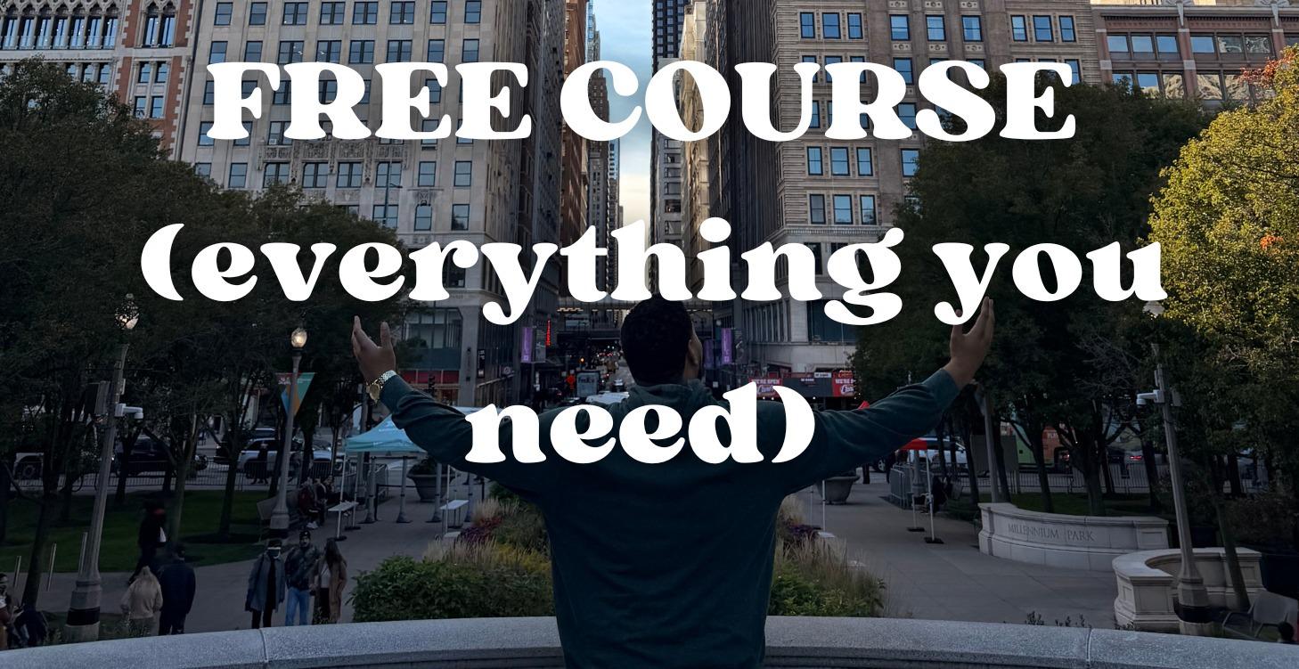 FREE COURSE  (Start Here)
