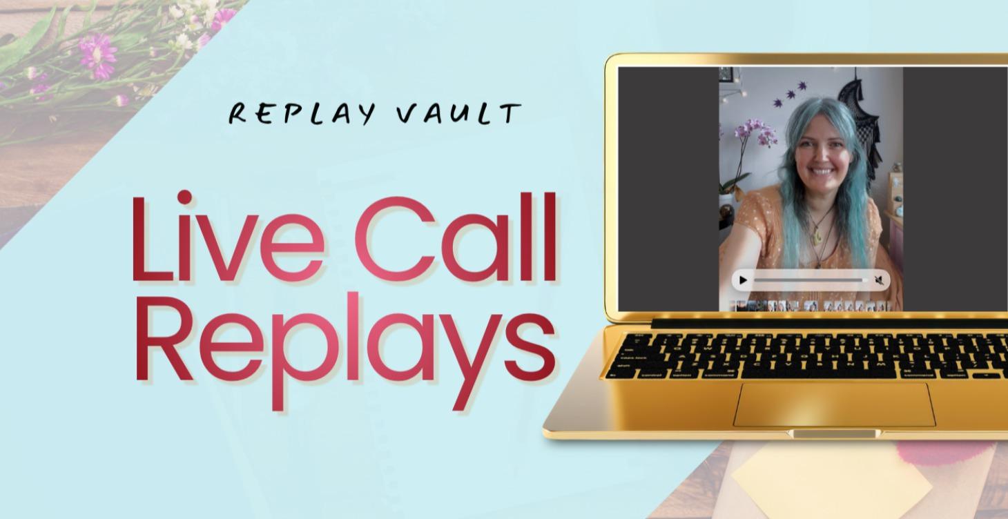 REPLAYS of Live Calls